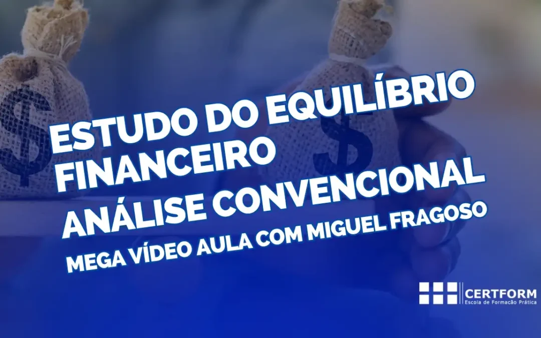 Equilíbrio Financeiro: Análise Convencional vs. Funcional Explicada